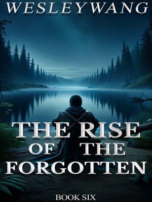 cover image of The Rise of the Forgotten 6